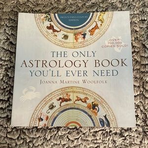 The Only Astrology Book You’ll Ever Need by Joanna Martine Woolfolf